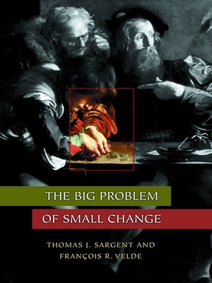 cover image of The Big Problem of Small Change